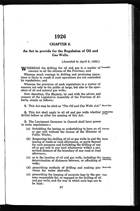 By providing the government authority over every phase of petroleum development, the 1926 legislation laid the groundwork for regulation to prevent waste and the premature exhaustion of reservoirs, to control production in proportion to demand and to permit takeover of dangerous wells. Source: An Act to provide for the Regulation of Oil and Gas Wells, SA 1926, c 6
