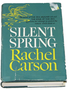 Front cover of the controversial 1962 <em>Silent Spring</em> by Rachel Carson; in describing an interconnected web-of-life, Carson introduced many readers to the need to mitigate human impact on our environment. Her exposure of the hazards of pesticides spurred federal environmental legislation in the United States and kick-started the environmental movement in North America. Source: Rachel Carson, Silent Spring (New York: Houghton Mifflin Harcourt, 1962)